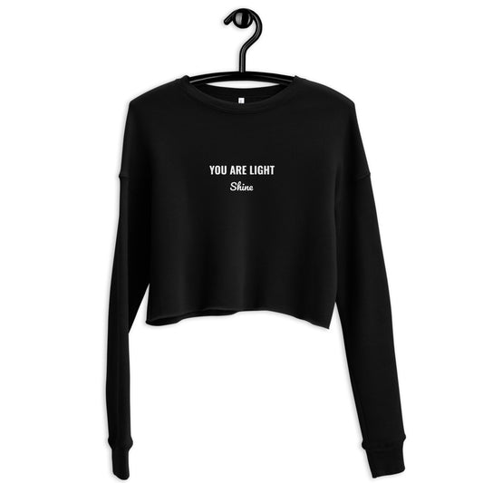 "YOU ARE LIGHT" Crop Sweatshirt
